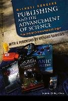 PUBLISHING AND THE ADVANCEMENT OF SCIENCE Rodgers Michael