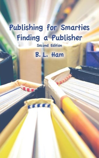 Publishing for Smarties Ham B. L.