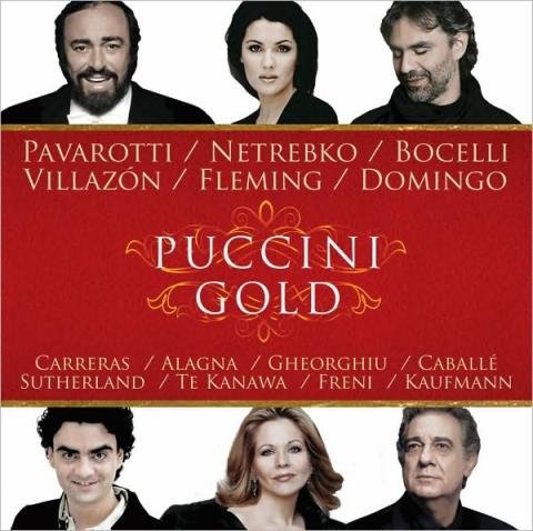Puccini Gold Netrebko Anna, Pavarotti Luciano