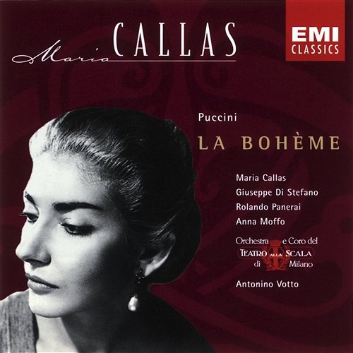 Puccini: La Bohème - Highlights Maria Callas, Antonino Votto, Giuseppe di Stefano, Coro E Orchestra Del Teatro Alla Scala, Milano