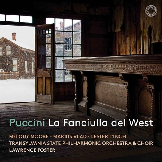 Puccini: La Fanciulla del West Moore Melody, Lynch Lester, Short Kevin