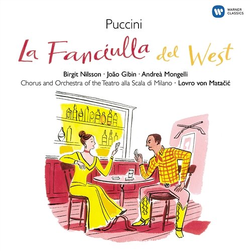 Puccini: La fanciulla del West, Act 2: "Oh, strano! Del sangue sulla mano" (Rance, Minnie) Lovro von Matačić feat. Andreà Mongelli, Birgit Nilsson