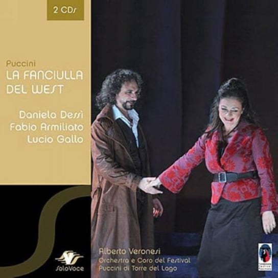 Puccini: La Fanciulla Del West Dessi Daniela, Armiliato Fabio, Gallo Lucio