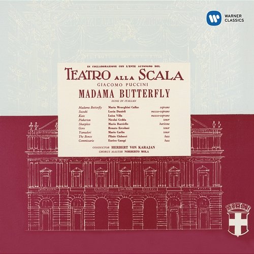 Puccini: Madama Butterfly (1955 - Karajan) - Callas Remastered Maria Callas, Orchestra del Teatro alla Scala di Milano, Herbert Von Karajan