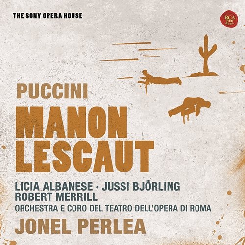 Puccini: Manon Lescaut - The Sony Opera House Jonel Perlea
