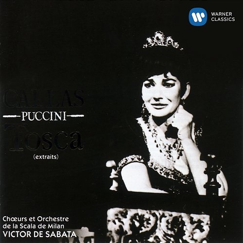 Puccini - Tosca (Highlights) Maria Callas, Victor de Sabata, Coro E Orchestra Del Teatro Alla Scala, Milano, Giuseppe di Stefano, Tito Gobbi