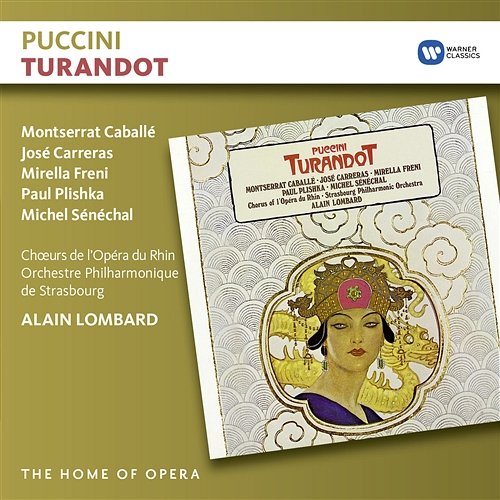 Puccini: Turandot, Act 2: "Guizza al pari di fiamma" Alain Lombard feat. Choeurs de l'Opéra du Rhin, Michel Sénéchal, Mirella Freni, Montserrat Caballé