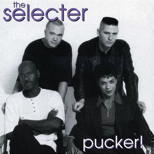 Pucker The Selecter