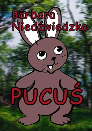 Pucuś - ebook epub Niedźwiedzka Barbara