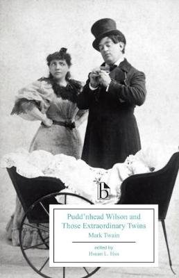 Pudd'nhead Wilson and Those Extraordinary Twins Twain Mark