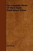Pudd'nhead Wilson -The Complete Works of Mark Twain Twain Mark