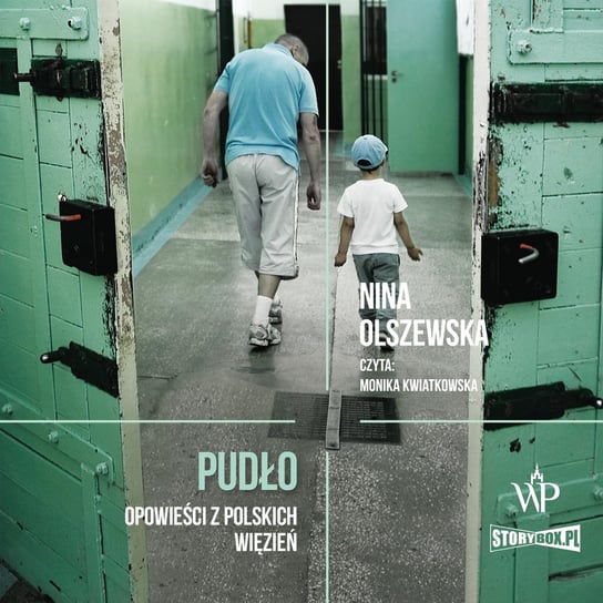 Pudło. Opowieści z polskich więzień Olszewska Nina
