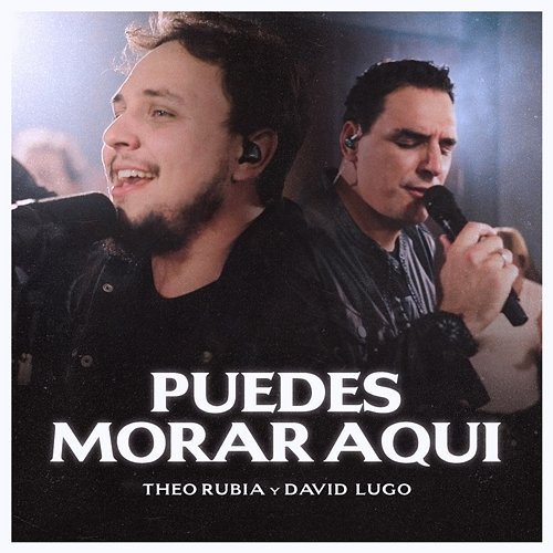 Puedes Morar Aquí Theo Rubia & David Lugo