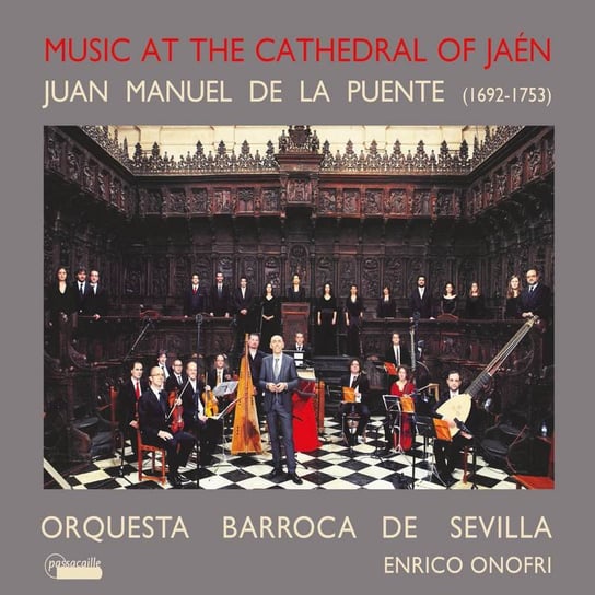 Puente: Music At The Cathedral of Jaen Orquesta Barroca de Sevilla, Vandalia Choir