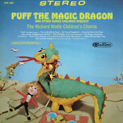 Puff The Magic Dragon and Other Songs Children Request The Richard Wolfe Children's Chorus