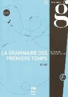 PUG - Français général: Grammaire des premiers temps A1-A2 Abry Dominique, Chalaron Marie-Laure