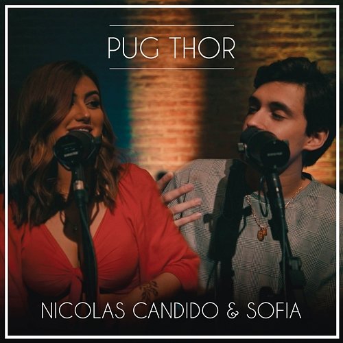 Pug Thor Nicolas Candido, Sofia