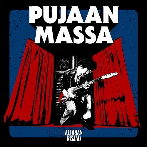 Pujaan Massa Aldrian Risjad