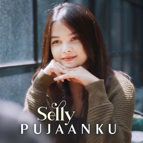 Pujaanku Selly