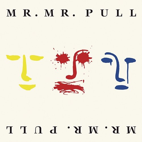 Pull (Expanded Edition) Mr. Mister
