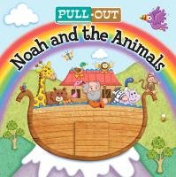 Pull Out Noah and the Animals Williamson Karen, Edwards Josh
