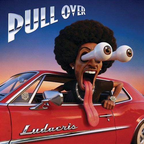 Pull over Ludacris