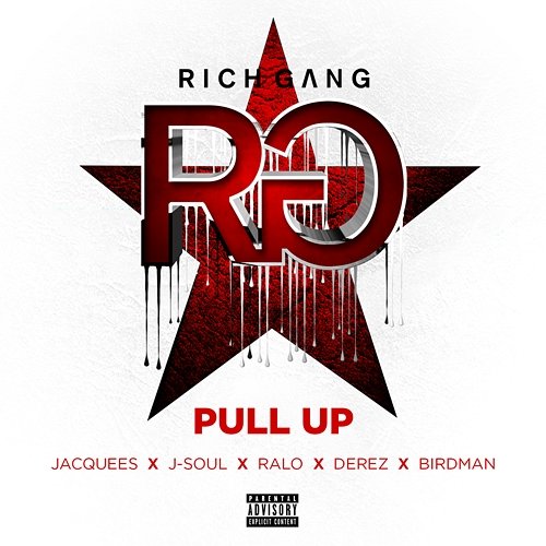 Pull Up Rich Gang feat. Jacquees, J-Soul, Ralo Stylz, Derez Lenard, Birdman