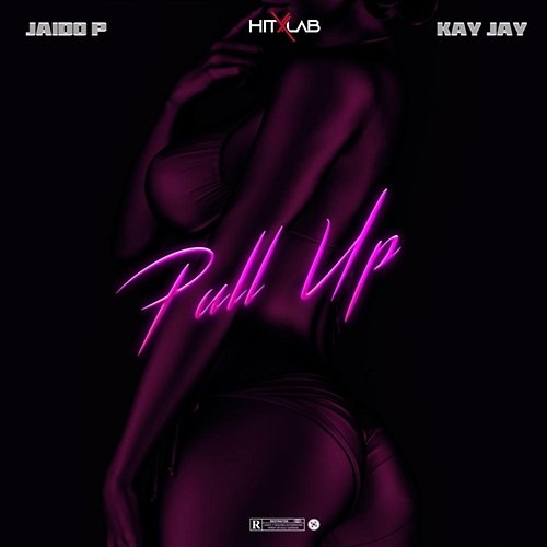 Pull Up Hitxlab, Jaido P and Kay Jay