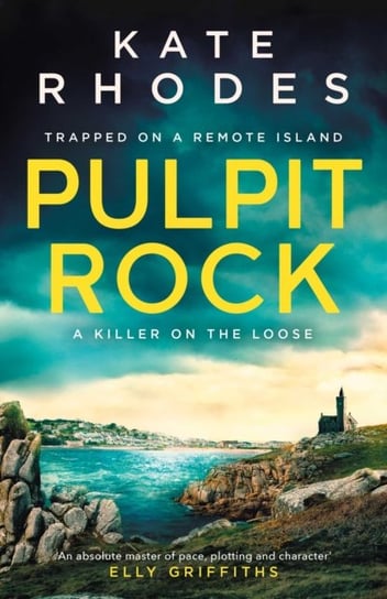 Pulpit Rock: A Locked-Island Mystery: 4 Kate Rhodes