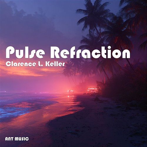 Pulse Refraction Clarence L. Keller