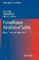 Pulsed Laser Ablation of Solids Marcu Aurelian, Puscas Niculae N., Stafe Mihai