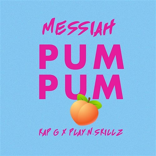 Pum Pum Messiah