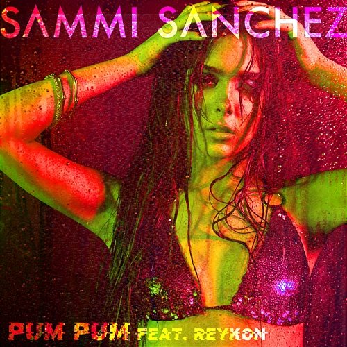 Pum Pum Sammi Sanchez feat. Reykon