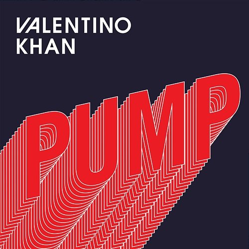 Pump Valentino Khan