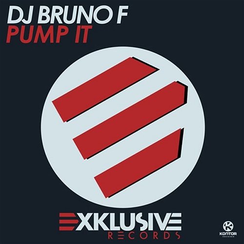 Pump It DJ Bruno F