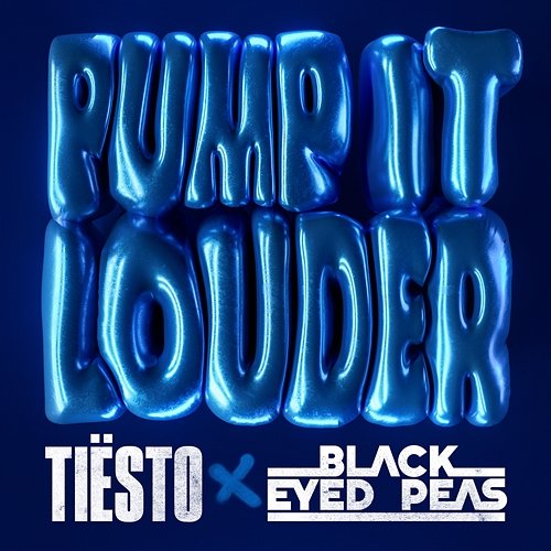 Pump It Louder Tiësto & Black Eyed Peas