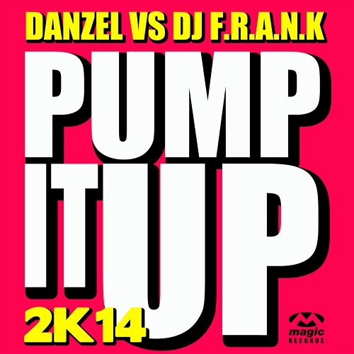 Pump It Up 2K14 Danzel vs. DJ F.R.A.N.K.