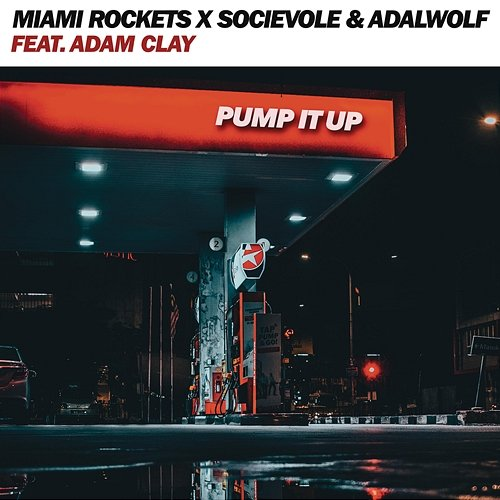 Pump it up Miami Rockets, Socievole, Adalwolf, Adam Clay