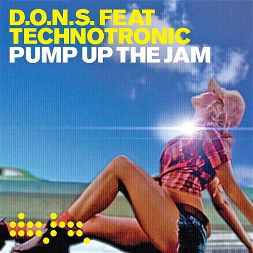 Pump Up The Jam D.O.N.S. feat. Technotronic