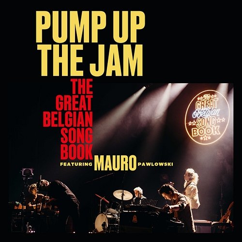 Pump Up The Jam The Great Belgian Songbook feat. Mauro Pawlowski