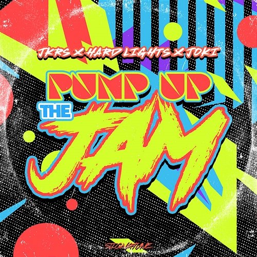 Pump Up The Jam Hard Lights, JKRS, Joki