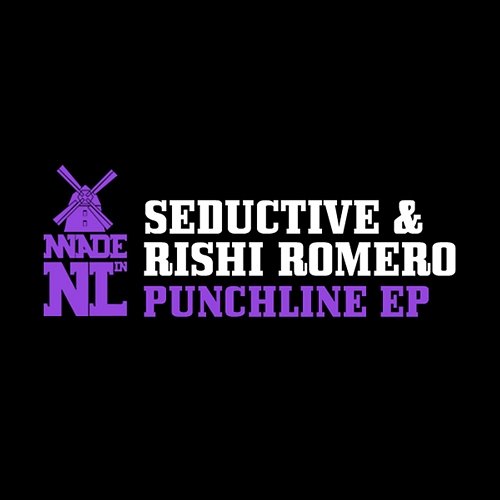 Punchline EP Seductive & Rishi Romero