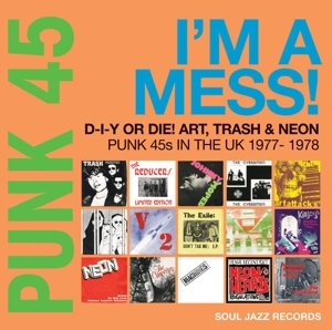 Punk 45: I'm a Mess Various Artists