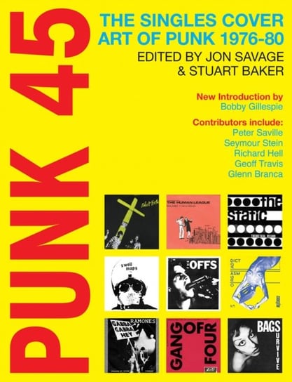 Punk 45: The Singles Cover Art of Punk 1976-80 Savage Jon