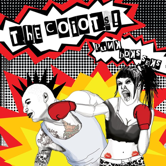 Punk, boks, sex The Coiots!