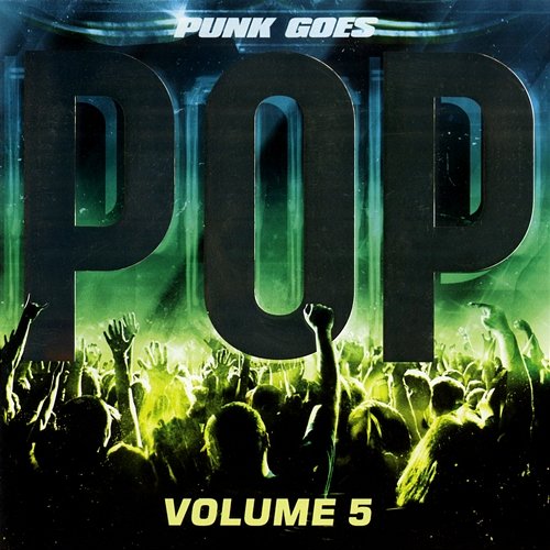 Punk Goes Pop, Vol. 5 Punk Goes