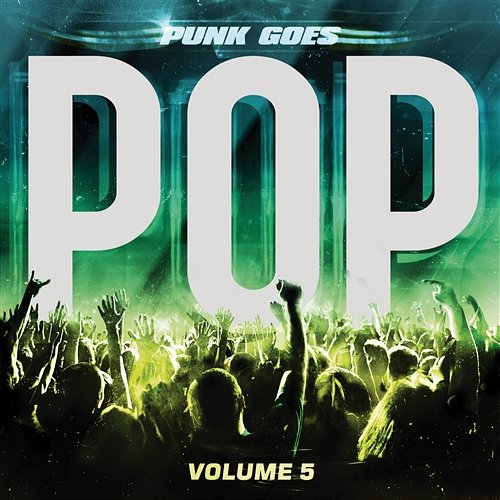Punk Goes Pop, Vol. 5 Various Artists