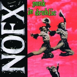 Punk In Drublic, płyta winylowa Nofx