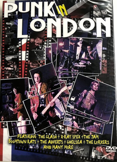 Punk In London The Clash, The Jam, Adverts, Chelsea, The Lurkers, Subway Sect, X-ray Spex