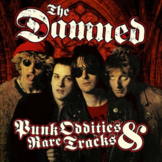 Punk Oddities And Rare Tracks The Damned